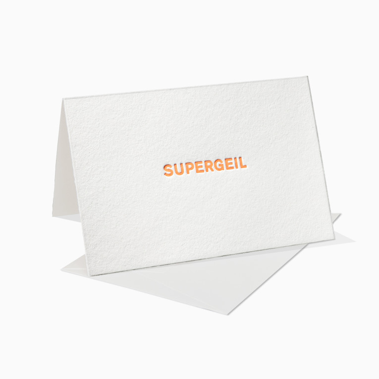 Letterpress Grußkarten / Klappkarte / Supergeil / Neon / Fun / Lustig / Geil / Super