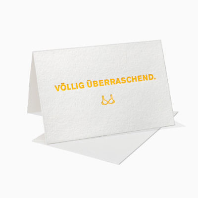 Letterpress Klappkarte / Grußkarte / Karte - Völlig überraschend - BH