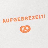 paul-dieter-letterpress_grusskarten_klappkarten_GK00032_aufgebrezelt_breze_brezl_bayern_bayrisch_oktoberfest_zoom