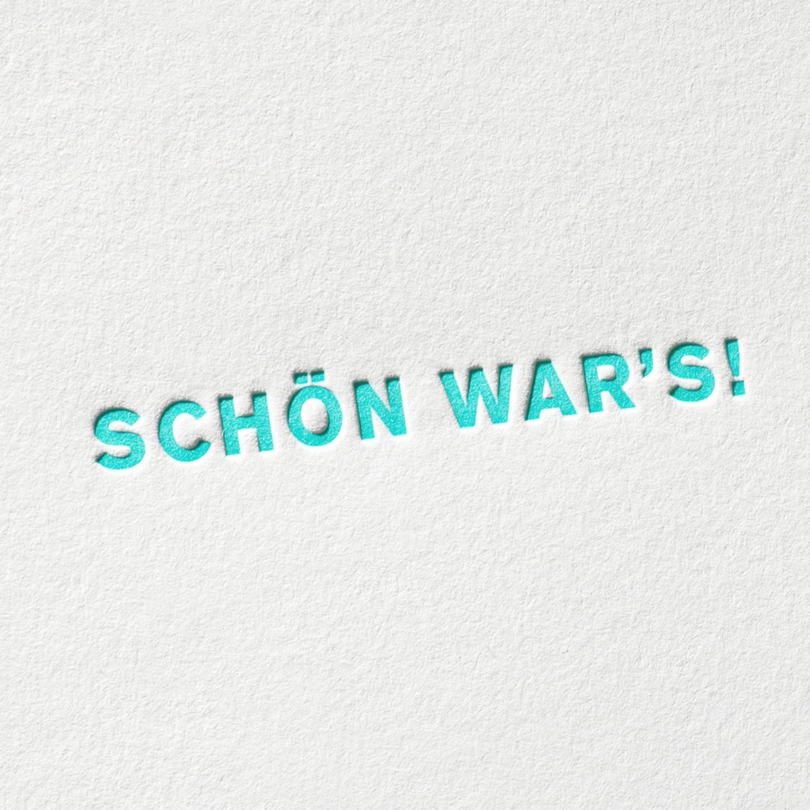 Schön war's Letterpress Karten Paul Dieter Letterpress