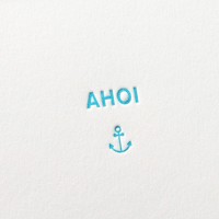 Letterpress Klappkarte / Grußkarte / Karte - Ahoi - Anker - Liebe - Treue - Hoffnung